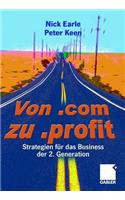 Von .com Zu .Profit: Strategien Für Das Electronic Business Der 2. Generation
