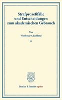 Strafprozessfalle Und Entscheidungen Zum Akademischen Gebrauch