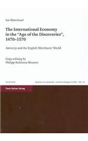 International Economy in the 'age of the Discoveries', 1470-1570