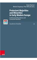 Protestant Majorities and Minorities in Early Modern Europe