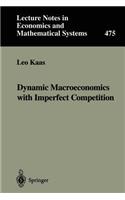 Dynamic Macroeconomics with Imperfect Competition