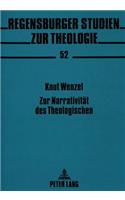 Zur Narrativitaet Des Theologischen