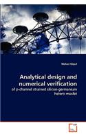 Analytical design and numerical verification