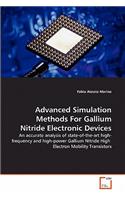 Advanced Simulation Methods For Gallium Nitride Electronic Devices