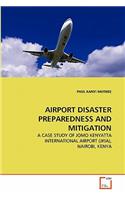 Airport Disaster Preparedness and Mitigation