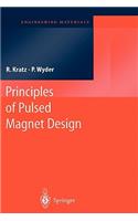 Principles of Pulsed Magnet Design