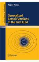 Generalized Bessel Functions of the First Kind: (1994 Lecture Notes in Mathematics)