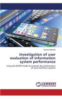 Investigation of user evaluation of information system performance