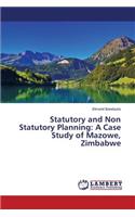 Statutory and Non Statutory Planning