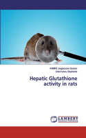 Hepatic Glutathione activity in rats