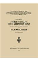 Formen Und Kräfte in Der Lebendigen Natur