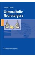 Gamma Knife Neurosurgery