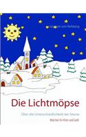 Die Lichtmöpse: Über die Unterschiedlichkeit der Sterne(German)