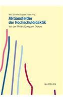 Aktionsfelder der Hochschuldidaktik