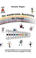 Die wundersame Geschichte der Klangis