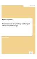 Internationale Beschaffung am Beispiel Mittel- und Osteuropa