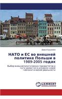 NATO I Es Vo Vneshney Politike Pol'shi V 1989-2005 Godakh