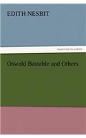 Oswald Bastable and Others