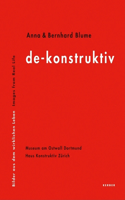 Anna & Bernhard Blume: Deconstructiv