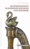 Die Musikinstrumente Im Historischen Museum Der Stadt Regensburg