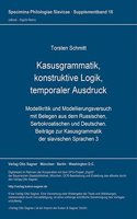 Kasusgrammatik, konstruktive Logik, temporaler Ausdruck