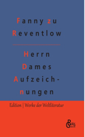 Herrn Dames Aufzeichnungen