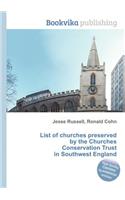 List of Churches Preserved by the Churches Conservation Trust in Southwest England: (English)