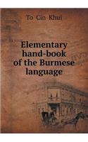 Elementary Hand-Book of the Burmese Language
