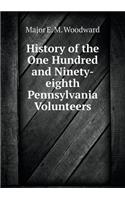 History of the One Hundred and Ninety-Eighth Pennsylvania Volunteers