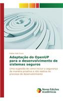 Adaptação do OpenUP para o desenvolvimento de sistemas seguros