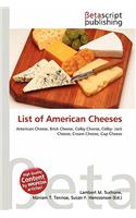 List of American Cheeses: (English)