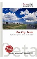 Ore City, Texas