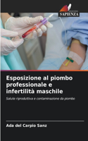 Esposizione al piombo professionale e infertilità maschile