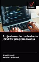 Projektowanie i wdra&#380;anie j&#281;zyków programowania
