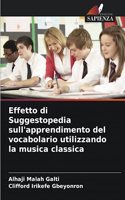 Effetto di Suggestopedia sull'apprendimento del vocabolario utilizzando la musica classica