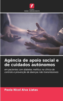 Agência de apoio social e de cuidados autónomos