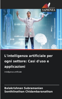 L'intelligenza artificiale per ogni settore