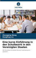 Eine kurze Einführung in den Schulbezirk in den Vereinigten Staaten