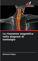 risonanza magnetica nella diagnosi di lombalgia