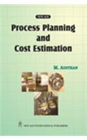 Process Planning and Cost Estimation