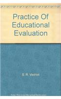 Practice Of Educational Evaluation