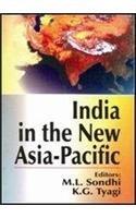 India in the New Asia-Pacific: Technology Economics, Social & Culture Aspects