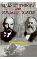 Marxist Theory And Socialist States