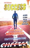 SUCCESS A GUIDEBOOK ON HOMOEOPATHY FOR COMPETITIVE EXAMINATIONS (VOL 1)