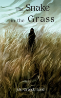 Snake In The Grass