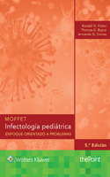 Moffet. Infectología Pediátrica