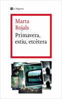 Primavera, estiu, etcetera