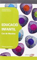 Cos de Mestres. Educacio Infantil. Temari Practic i Examens resolts