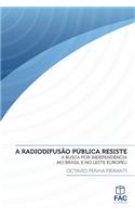 radiodifusão pública resiste
