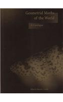 Geometrid Moths of the World: A Catalogue (2 vols. + CD-ROM)